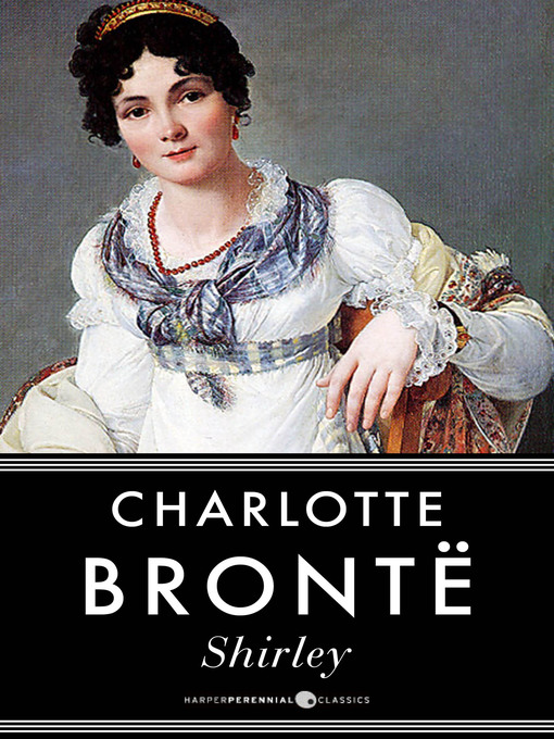 Title details for Shirley by Charlotte Bronte - Wait list